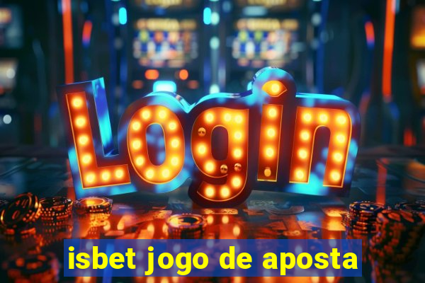 isbet jogo de aposta